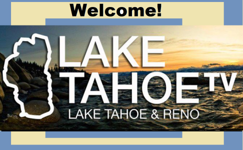 Welcome Lake Tahoe TV!