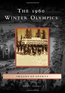 The 1960 Winter Olympics (Images of Sports)